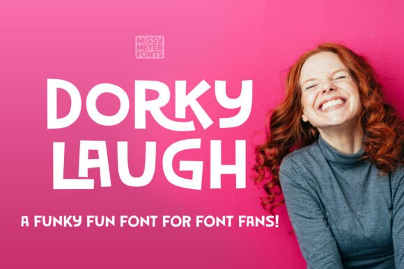 Dorky Laugh Font Review