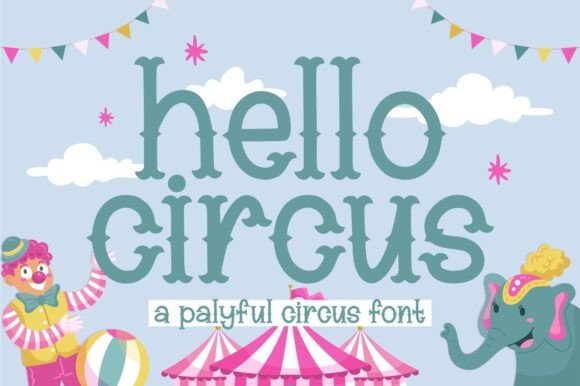 Hello Circus Font Review
